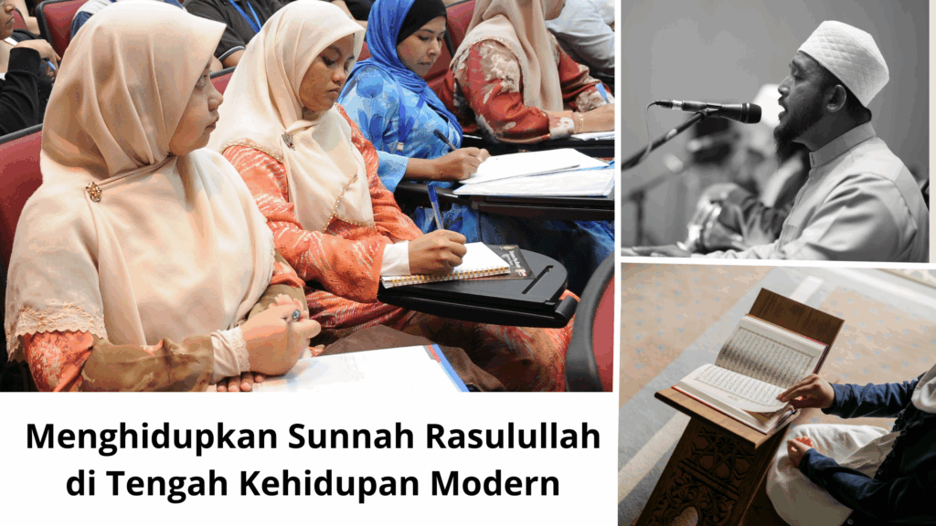 Menghidupkan Sunnah Rasulullah di Tengah Kehidupan Modern