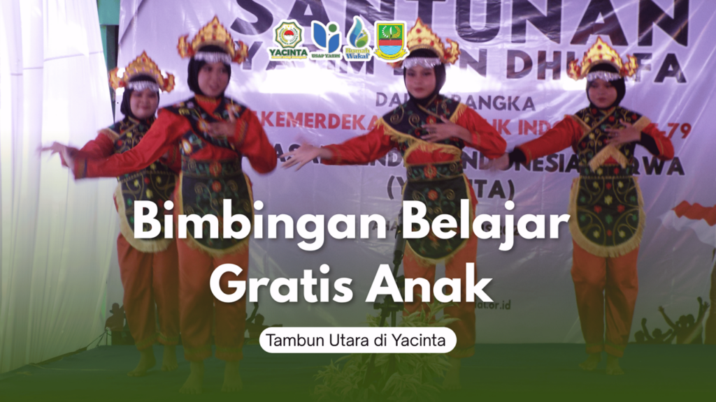 Bimbingan Belajar Gratis Anak Tambun Utara di Yacinta