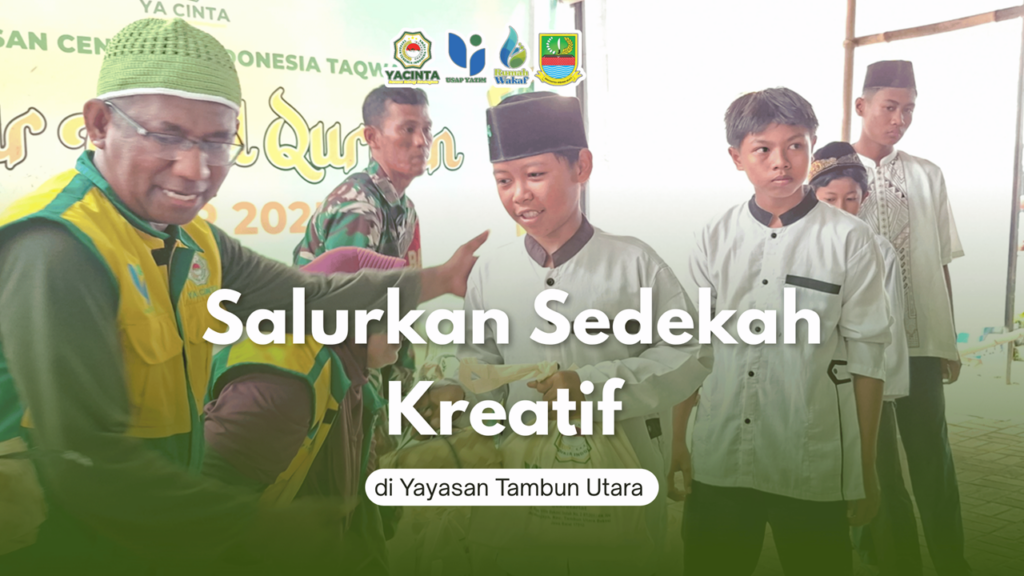 Salurkan Sedekah Kreatif di Yayasan Tambun Utara