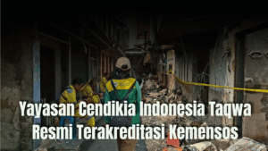 Yayasan Cendikia Indonesia Taqwa Resmi Terakreditasi Kemensos