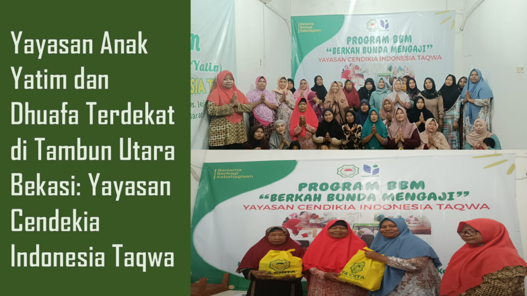 Yayasan Anak Yatim Terdekat di Tambun Utara: YACINTA Bekasi