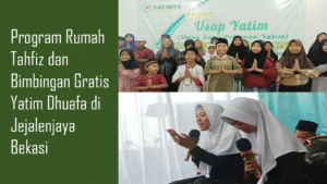 Program Rumah Tahfiz Gratis Yatim Dhuafa Jejalenjaya Bekasi