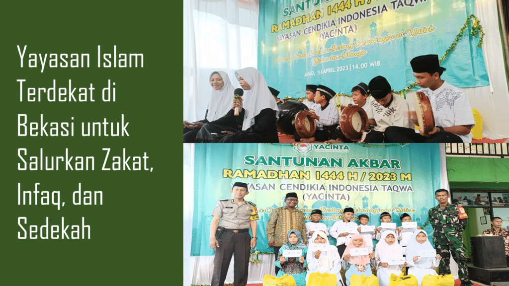 Yayasan Islam Terdekat di Bekasi Penyalur Zakat & Sedekah