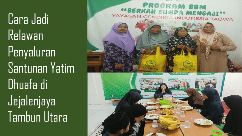 Cara Jadi Relawan Penyaluran Santunan Yatim Jejalenjaya Bekasi